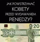 Jak powstrzyma kobiety przed wydawaniem pienidzy.